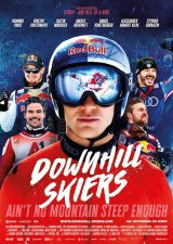 Filmplakat Downhill Skiers - Ain´t No Mountain Steep Enough