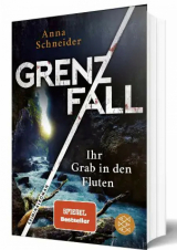 Filmplakat Lesung Anna Schneider: Grenzfall - Ihr Grab in den Fluten